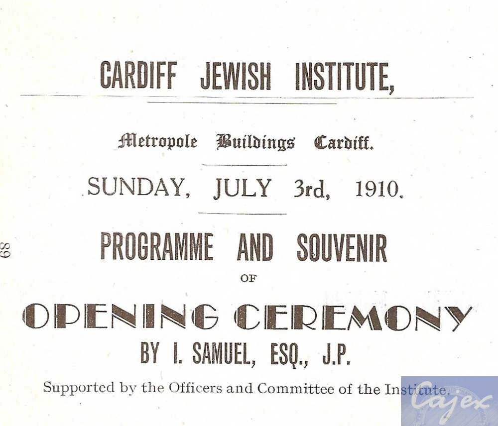 A photo of The Cardiff Jewish Institute opening ceremony advertisement. Which opened on Sunday, July the 3rd 1910. Image Courtesy of Cajex.